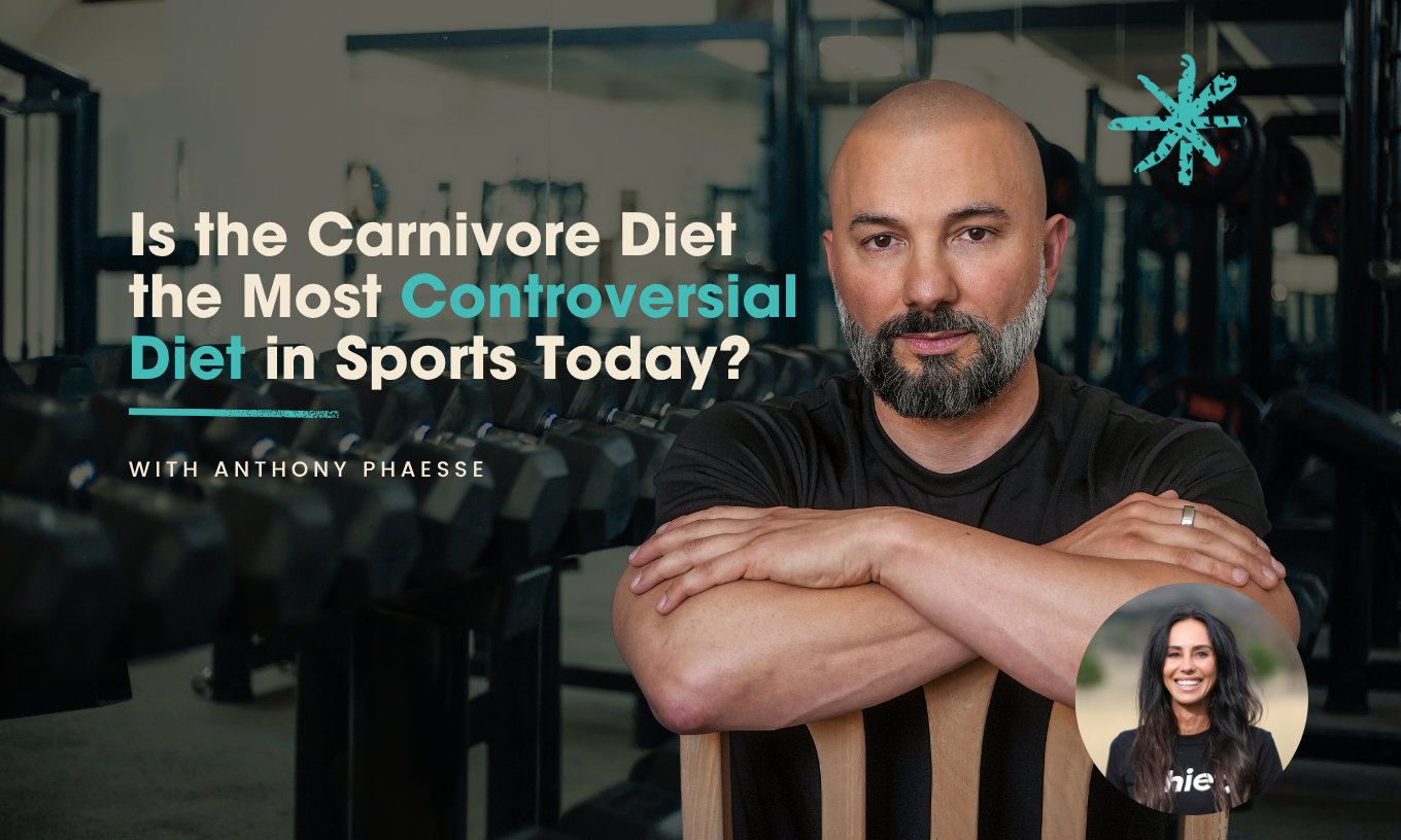 Is the Carnivore Diet the Most Controversial Diet in Sports Today? With Anthony Phaesse